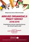 Arkusz organizacji pracy szkoły 2018/2019 Celuch Małgorzata, Kowalski Michał