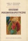 Systemy psychoterapeutyczne Analiza transteoretyczna James O. Prochaska, John C. Norcross