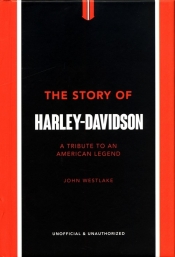 The Story of Harley Davidson - Westlake John