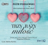 Trzy razy miłość
	 (Audiobook) Podgórski Piotr