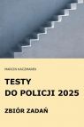  Testy do Policji 2025 Zbiór zadań