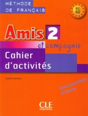 Amis et compagnie 2 Ćwiczenia A1 - Samson Colette