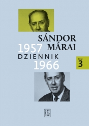 Dziennik 1957-1966. Tom 3 - Marai Sandor