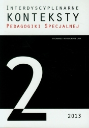 Interdyscyplinarne konteksty pedagogiki specjalnej 2/2013 - <br />