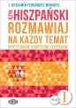 Język hiszpański Rozmawiaj na każdy temat 1 - J. Benjamín Fernández Morante