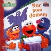 Sezamowy Zakątek 7 Noc poza domem