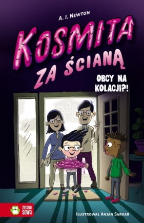 Kosmita za ścianą. Obcy na kolacji?! Tom 2 - A.I. Newton