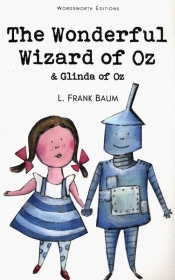The Wonderful Wizard of Oz & Glinda of Oz - Lyman Frank Baum