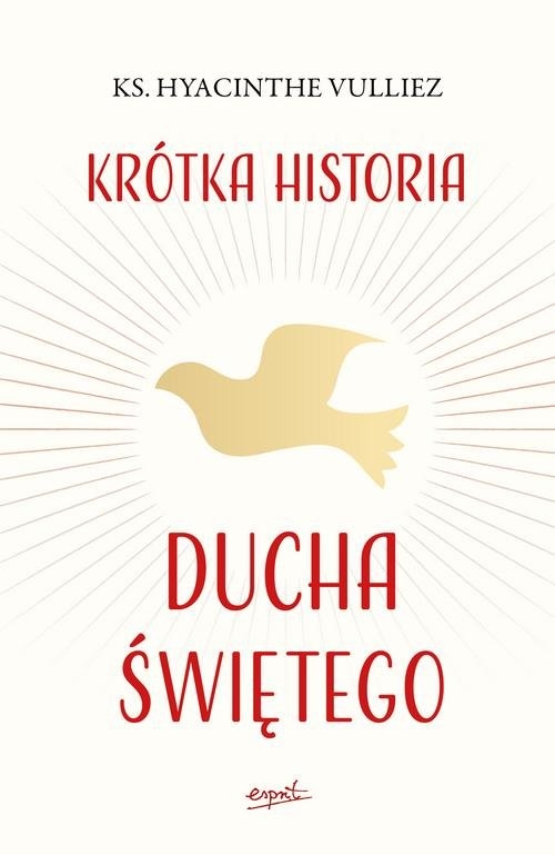 Krótka historia Ducha Świętego