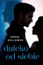Daleko od siebie - Anna Kulawik