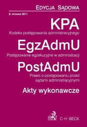 Kodeks postępowania administracyjnego Postępowanie egzekucyjne w administracji Prawo o postępowaniu przed sądami administracyjnymi