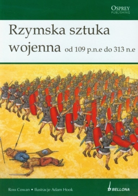 Rzymska sztuka wojenna - Cowan Ross