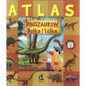 Atlas dinozaurów Bolka i Lolka