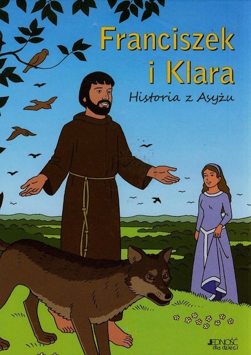 Franciszek i Klara Historia z Asyżu