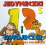 Dla najmłodszych pioseneczki vol. 5 Jedyneczki i dwójeczki