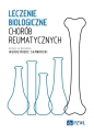 Leczenie biologiczne chorób reumatycznych - Włodzimierz Samborski
