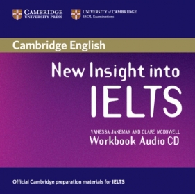 New Insight into IELTS Workbook Audio CD - Clare McDowe, Vanessa Jakeman