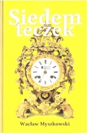 Siedem teczek - Wacław Myszkowski