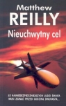 Nieuchwytny cel Reilly Matthew