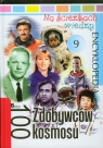 Na ścieżkach wiedzy 9 100 Zdobywców kosmosu Encyklopedia