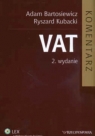 VAT. Komentarz Stan prawny: 15 kwietnia 2007 r. Bartosiewicz Adam, Kubacki Ryszard