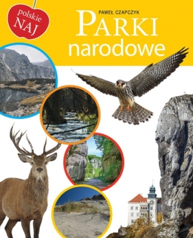 Parki narodowe - Czapczyk Paweł