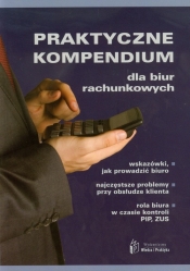 Praktyczne kompendium dla biur rachunkowych - Opracowanie zbiorowe