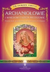 Archaniołowie i Wniebowstąpieni Mistrzowie - Virtue Doreen
