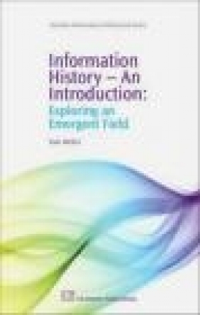 Information History an Introduction