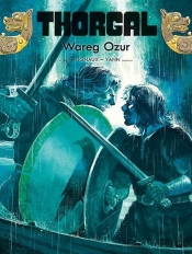 Thorgal. Wareg Ozur. Tom 42 - Yann le Pennetier, Frédéric Vignaux