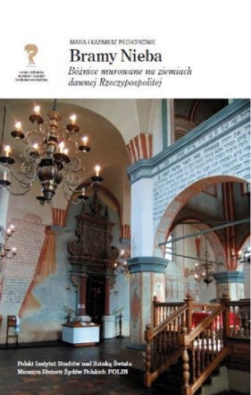 Bramy Nieba 2 - Maria Piechotka, Piechotka Kazimierz
