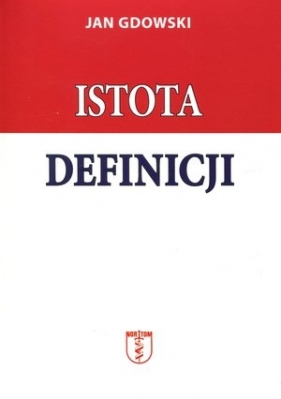 Istota definicji - Jan Gdowski