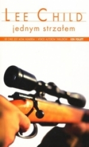 Jednym strzałem (pocket) - Lee Child