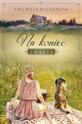 Na koniec Świata - Ewa Maja Maćkowiak