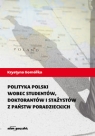 Polityka Polski wobec studentów, doktorantów i stażystów z państw Gomółka Krystyna