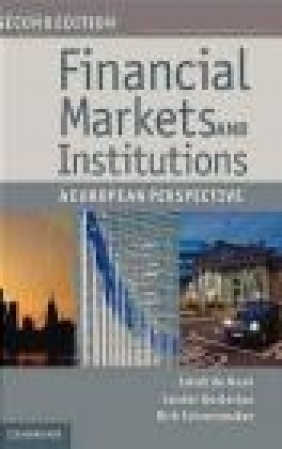 Financial Markets and Institutions Jakob de Haan, Sander Oosterloo, Dirk Schoenmaker