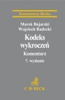 Kodeks wykroczeń Komentarz  Bojarski Marek, Radecki Wojciech