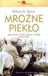 Mroźne piekło Radziecko fińska wojna zimowa 1939 - 1940 William Trotter