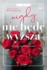 Nigdy nie będę wyższa Dydycz Agnieszka