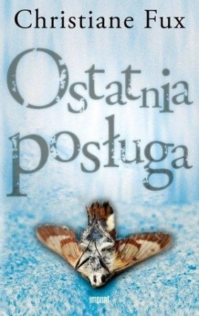Ostatnia posługa - Christiane Fux