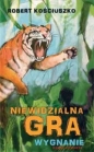 Niewidzialna gra Część 4 Wygnanie - Robert Kościuszko