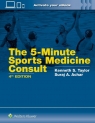 5 Minute Sports Medicine Consult: Print + eBook with Multimedia Kenneth S. Taylor