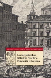 Katalog poloników biblioteki Pontificia Universita Urbaniana - Pludra-Żuk Paulina