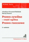 Prawo cywilne część ogólna Prawo rzeczowe  Bieliński Arkadiusz Krzysztof, Pannert Maciej