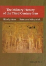 The Military History of the Third Century Iran Ilkka Syvänne, Katarzyna Maksymiuk