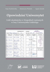 Opowiedzieć Uniwersytet - Kaja Kaźmierska