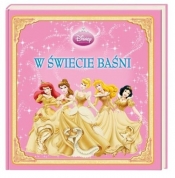 Disney Księżniczka W świecie baśni