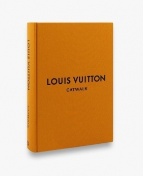 Louis Vuitton Catwalk The Complete Fashion Collections - Rytter Louise, Ellison Jo