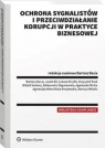  Ochrona sygnalistów i przeciwdziałanie korupcji w praktyce biznesowej