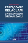 Zarządzanie relacjami z interesariuszami organizacji Tyszkiewicz Imię, Rafał Tyszkiewicz